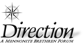 Direction: A Mennonite Brethren Forum
